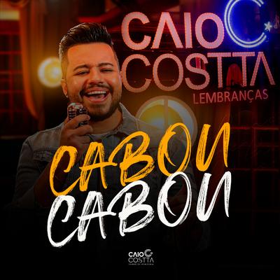 Cabou Cabou (Lembranças) [Forró de Periferia] By Caio Costta's cover