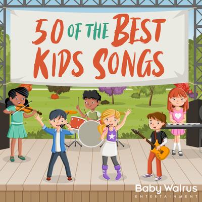 50 Of The Best Kids Songs's cover
