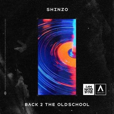 Back 2 The Oldschool By Shinzo's cover