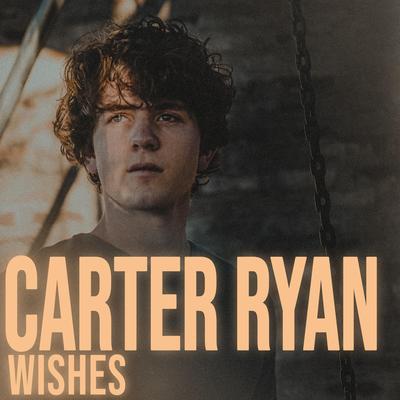 Wishes By Carter Ryan's cover