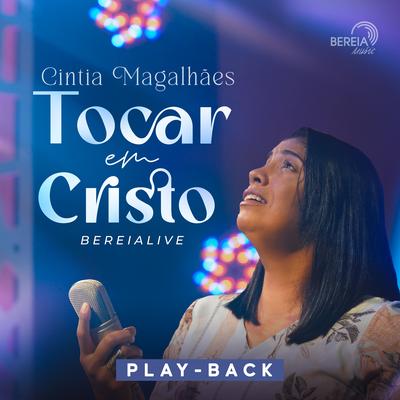 Tocar em Cristo (Playback)'s cover