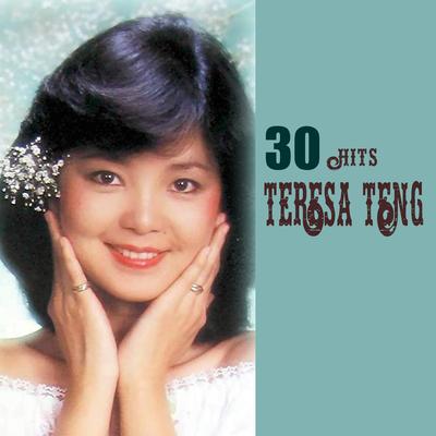 Teresa Teng 30 Hits's cover