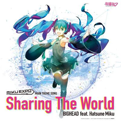 Sharing The World (feat. Hatsune Miku) By BIGHEAD's cover