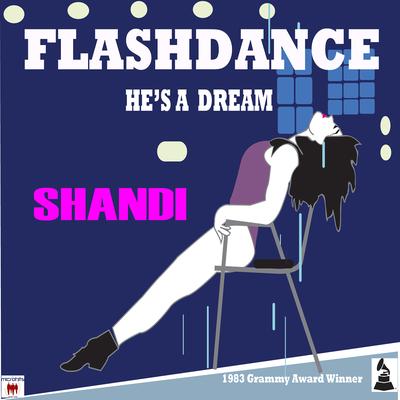 He's a Dream (Flashdance Single)'s cover