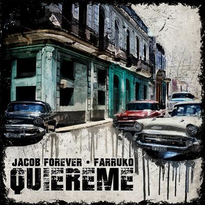 Quiéreme (feat. Farruko) By Jacob Forever, Farruko's cover