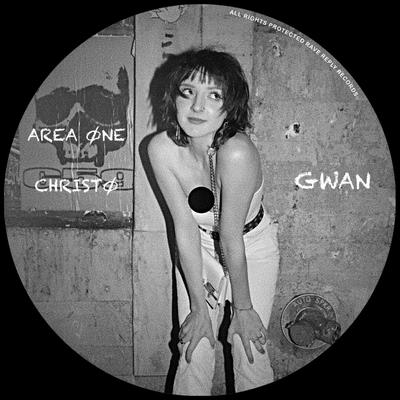 Gwan By AREA ØNE, Christo's cover