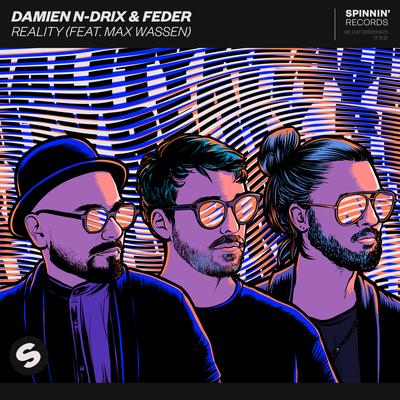 Reality (feat. Max Wassen) By Damien N-Drix, Max Wassen, Feder's cover