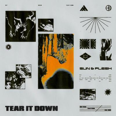 Tear It Down By Sun & Flesh's cover