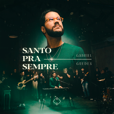 Santo Pra Sempre (Ao Vivo)'s cover