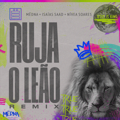 Ruja o Leão - MËDNA (Remix) By Isaias Saad, MËDNA, Nívea Soares's cover