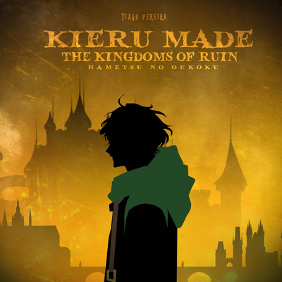 Kieru Made (The Kingdoms of Ruin: Hametsu No Oukoku)'s cover