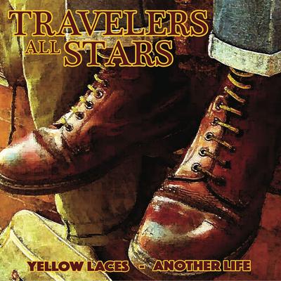 Another Life By Travelers All Stars's cover