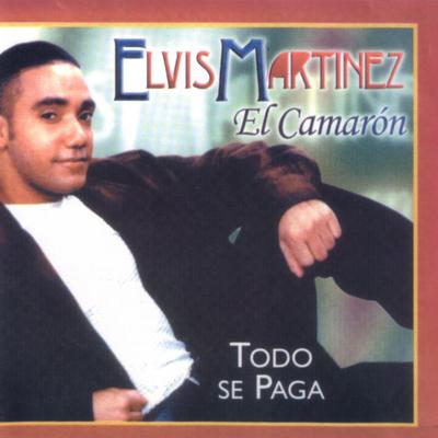 Elvis Martinez El Camarón's cover