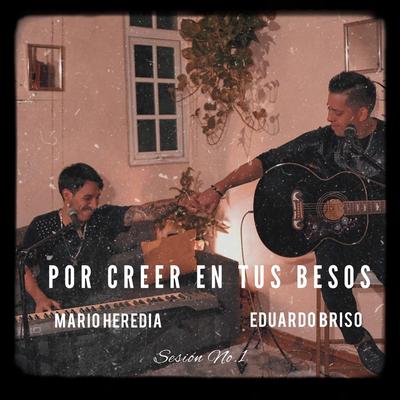 Por Creer en Tus Besos's cover