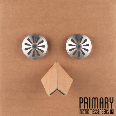 Primary And The Messengers LP's cover