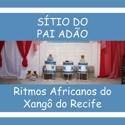 Toadas de Òsóòsí By Sítio do Pai Adão's cover