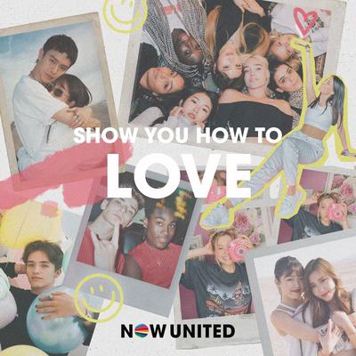 Show You How To Love By Now United's cover