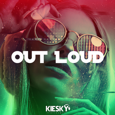 Out Loud By Kiesky's cover