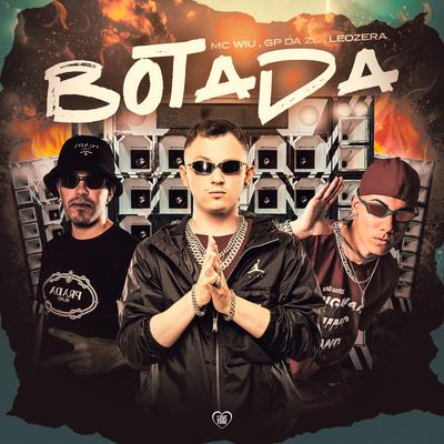 Botada By LeoZera, MC Wiu, GP DA ZL, Love Funk's cover