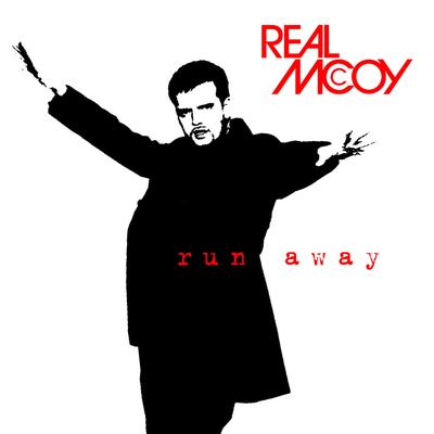 Run Away (Fly N' Away Mix) By Real McCoy's cover