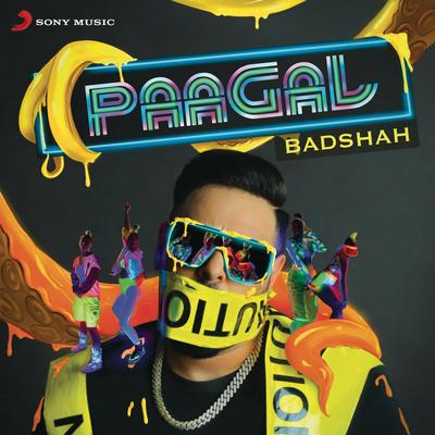 Paagal By Badshah's cover