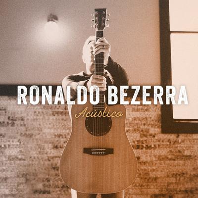 Este É o Meu Desejo (Acústico) By Ronaldo Bezerra's cover