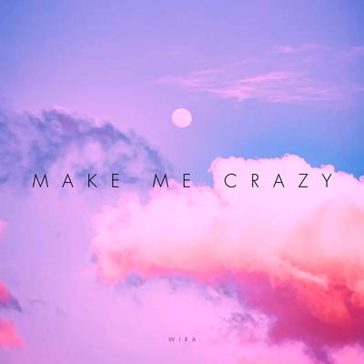 Make Me Crazy's cover