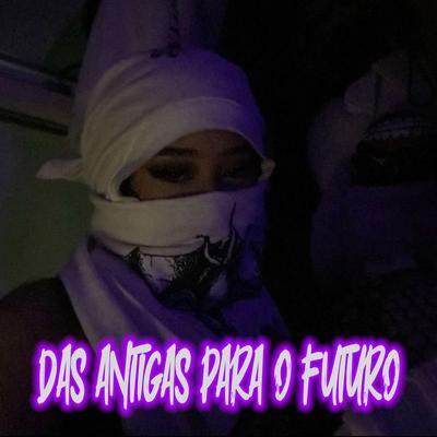 Das Antigas para o Futuro's cover