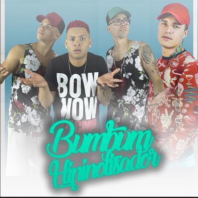 Bumbum Hipnotizador By Os Cretinos, MC Moreno's cover