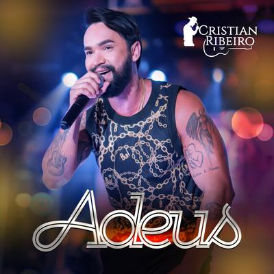 Adeus By Cristian Ribeiro's cover