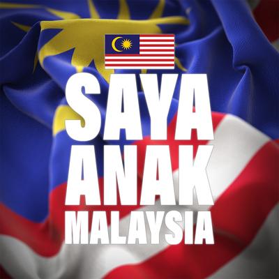 Saya Anak Malaysia (Mandarin Version)'s cover