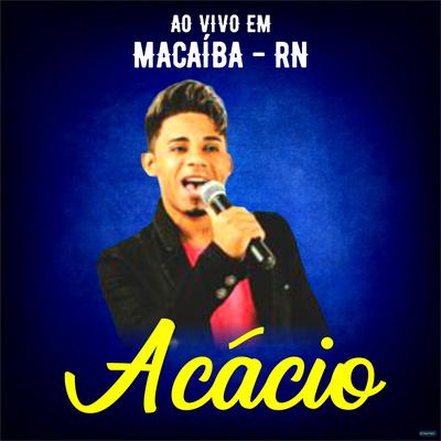 Pra Não Pensar em Você (Ao Vivo) By Acácio's cover