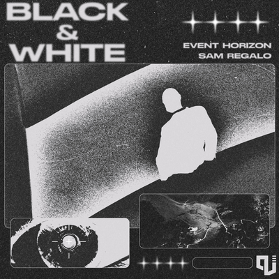 Black & White By Event Horizon, Sam Regalo's cover