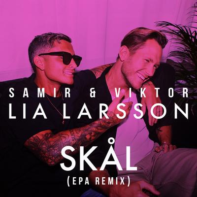 SKÅL (EPA Remix) [feat. Lia Larsson]'s cover