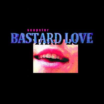 bastard love's cover