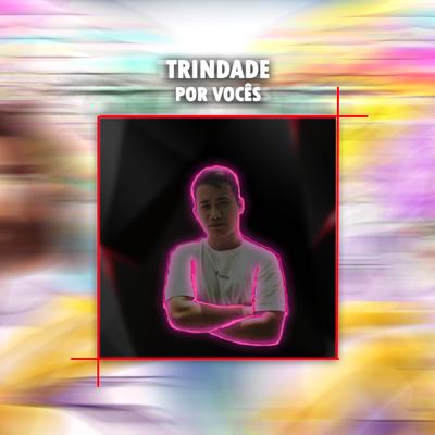 Trindade: Por Vocês's cover