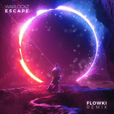 Escape (Flowki Remix) By Flowki, Warlockz's cover