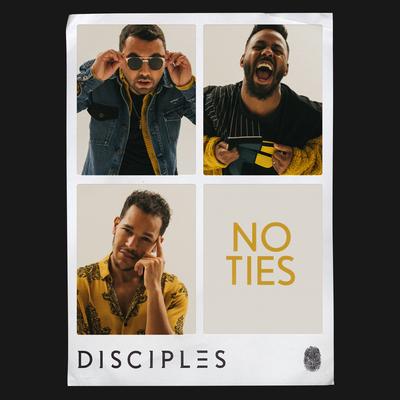 No Ties By Disciples's cover