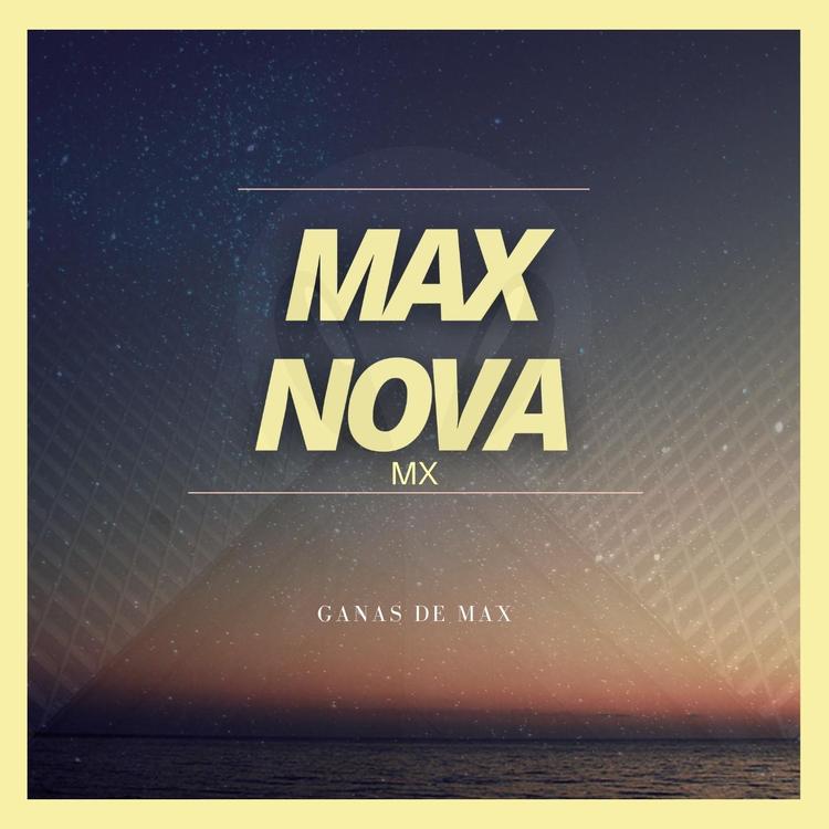 Max Nova MX's avatar image