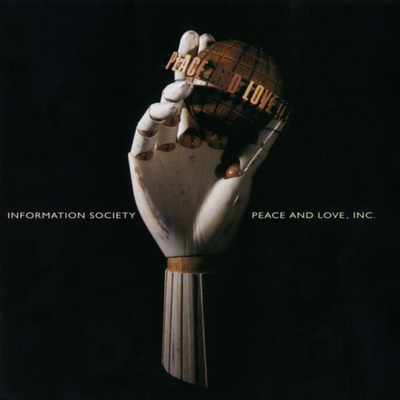 Peace & Love, Inc. By Information Society's cover