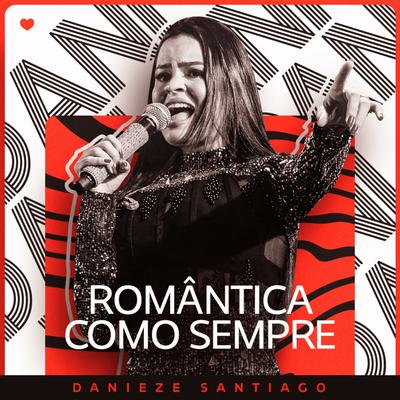 Só Eu Te Amei By Danieze Santiago's cover