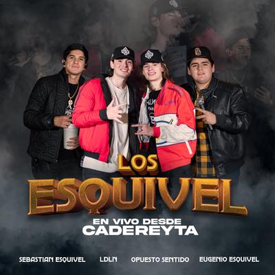Los Esquivel En Vivo Desde Cadereyta (En Vivo)'s cover
