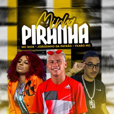 Minha Piranha's cover