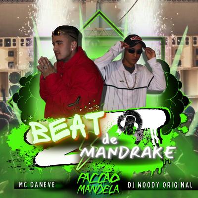 Beat de Mandrake By DJ WOODY ORIGINAL, Mc Daneve's cover