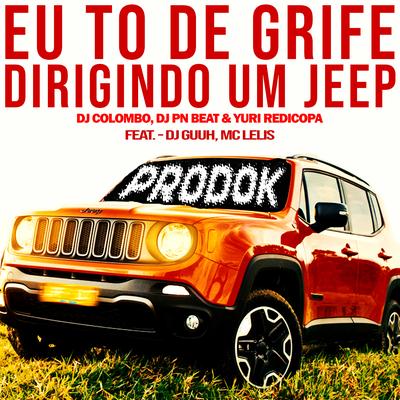 Eu To de Grife, Dirigindo um Jeep's cover