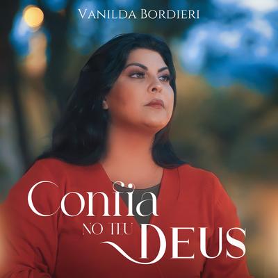 Confia no Teu Deus By Vanilda Bordieri's cover