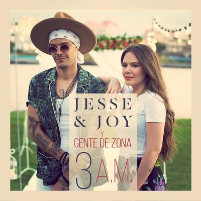 3 A.M. By Jesse & Joy, Gente De Zona's cover