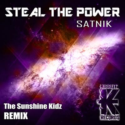 Steal the Power (The Sunshine Kidz Remix) By DJ HK, The Sunshine Kidz's cover