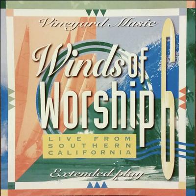 Winds of Worship, Vol. 6 (Live from Southern California)'s cover