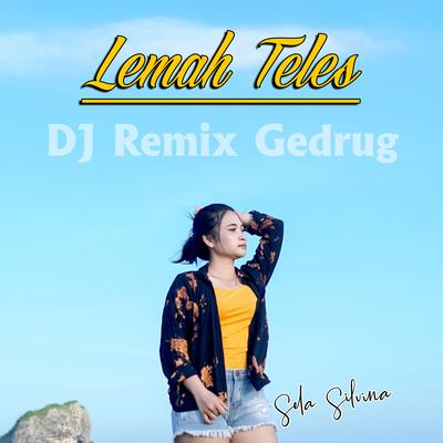 Lemah Teles (DJ Remix)'s cover